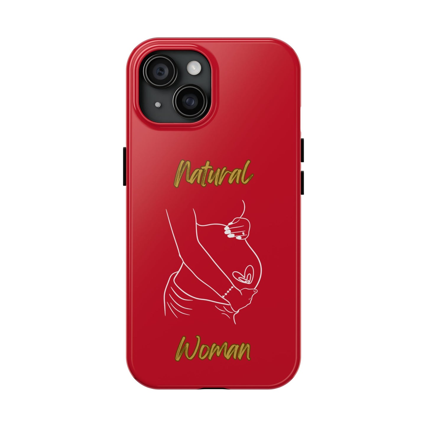 Natural Woman Loved In & Out (WL)Tough Phone Cases DARK RED