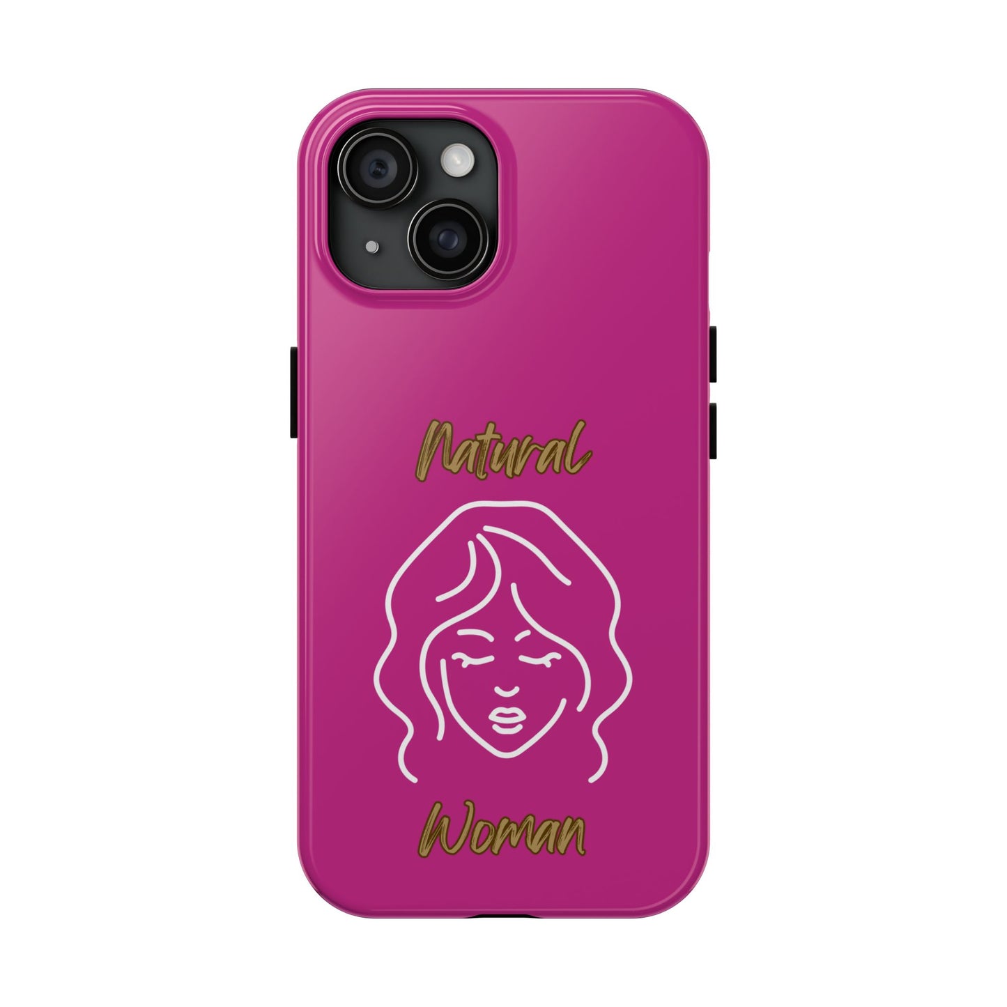 Natural Woman Modest (WL)Tough Phone Cases PINK