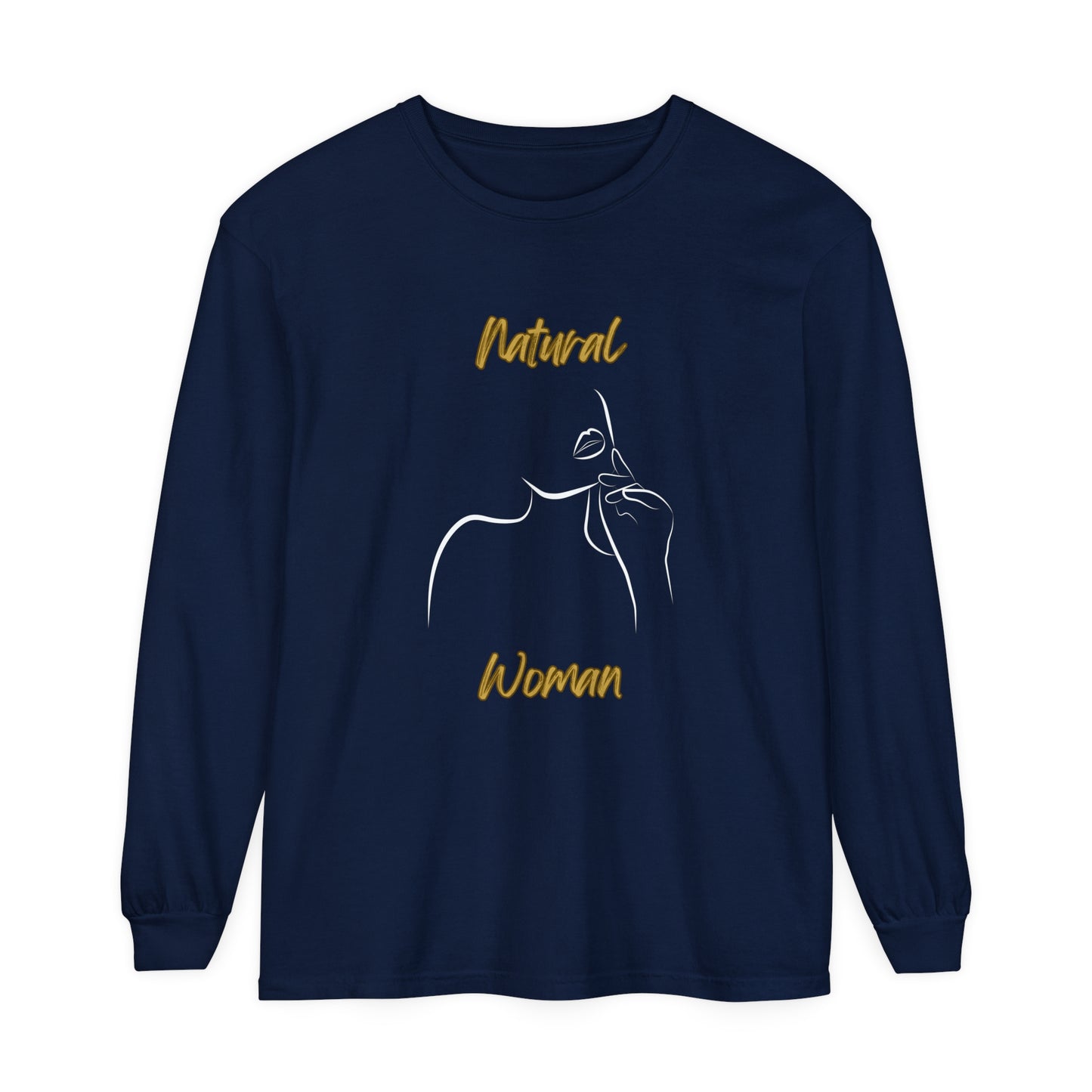 Natural Woman Chin Up (WL) Long Sleeve T-Shirt