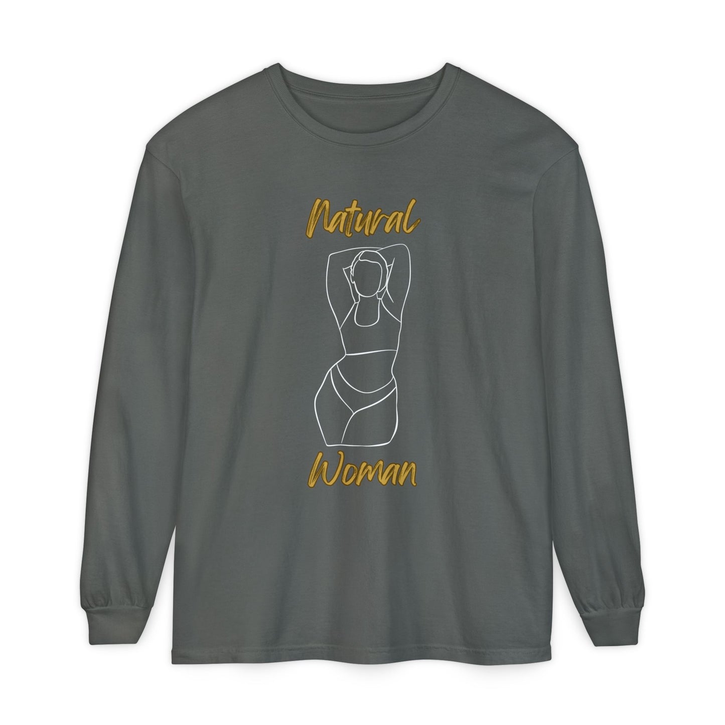 Natural Woman I Love Me (WL)  Long Sleeve T-Shirt