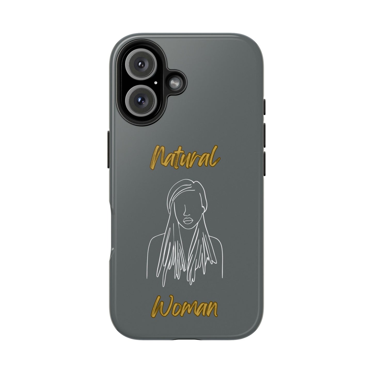 Natural Woman Content (WL)Tough Phone Cases DARK GREY