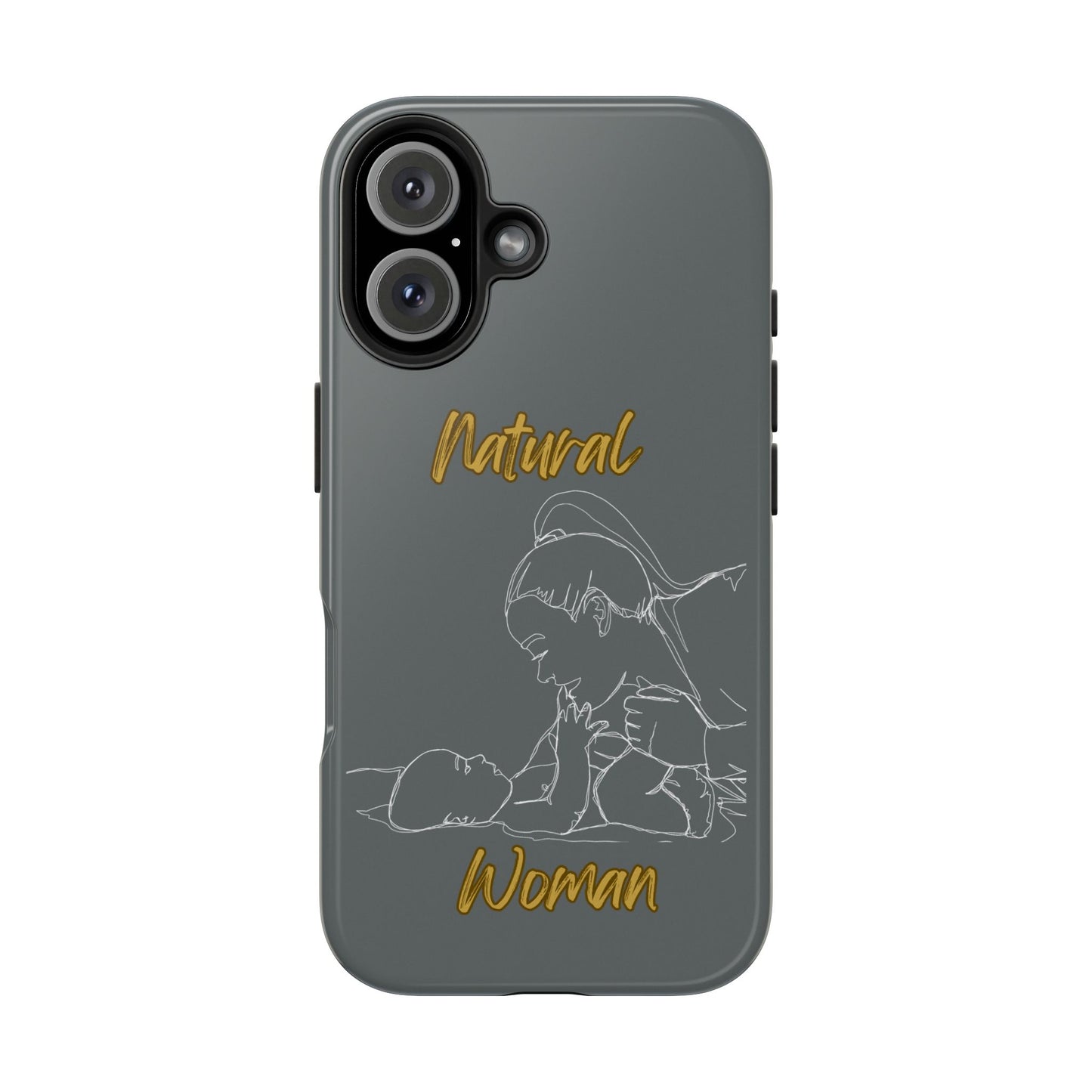 Natural Woman New Life (WL)Tough Phone Cases DARK GREY