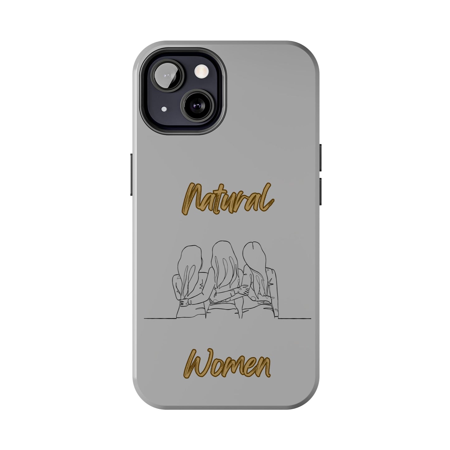 Natural Woman Loving Friends (BL)Tough Phone Cases LIGHT GREY