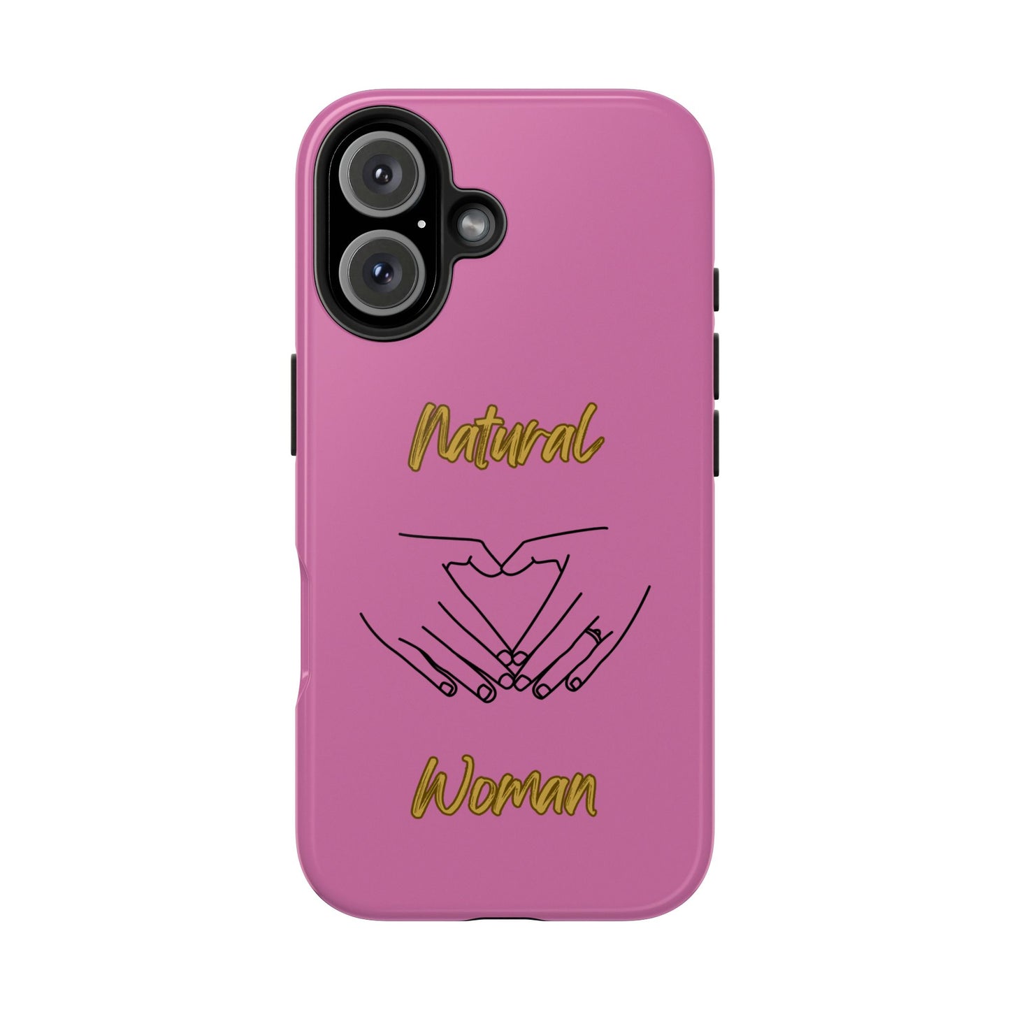 Natural Woman I Love You (BL)Tough Phone Cases LIGHT PINK