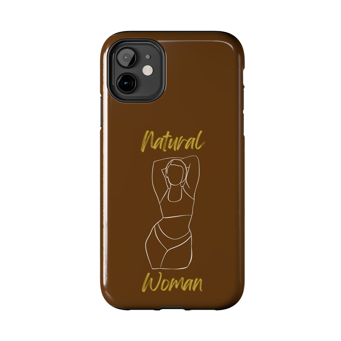 Natural Woman I Love Me (WL)Tough Phone Cases BROWN