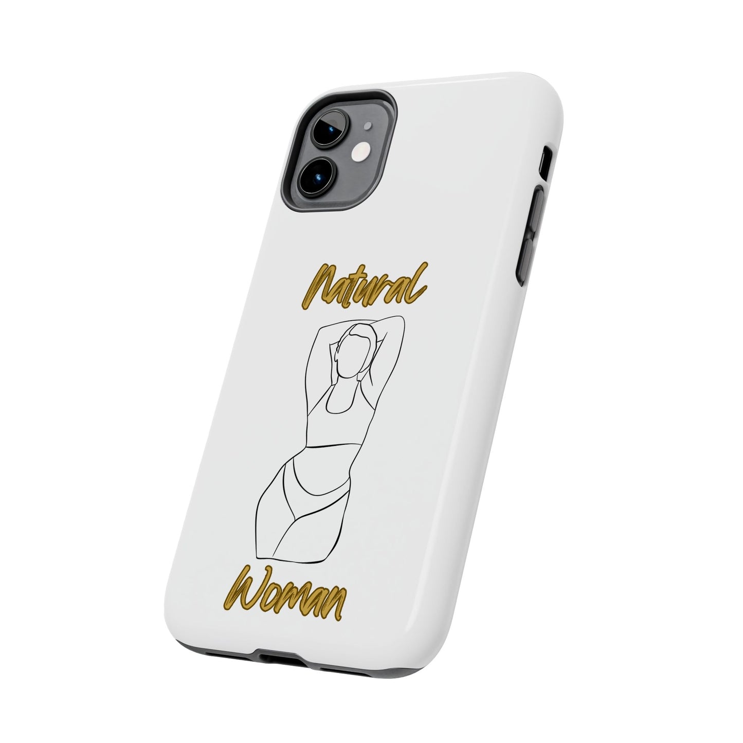 Natural Woman I Love Me (BL)Tough Phone Cases WHITE