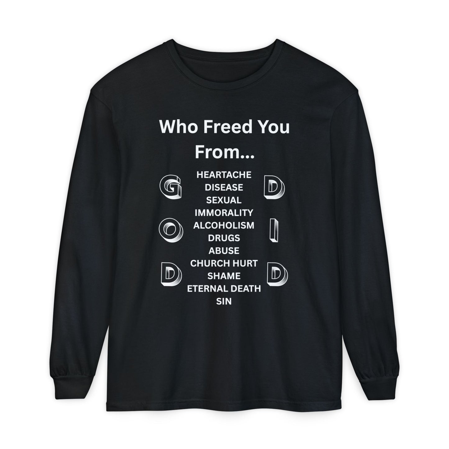 "GOD DID" (WL) Long Sleeve T-Shirt