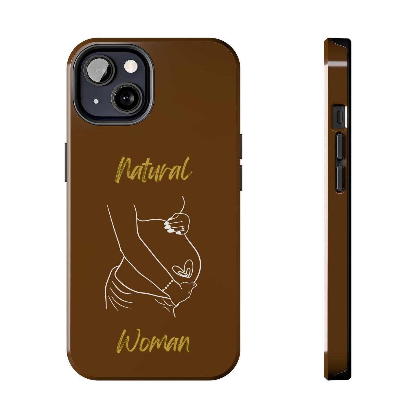 Natural Woman Loved In & Out (WL)Tough Phone Cases BROWN