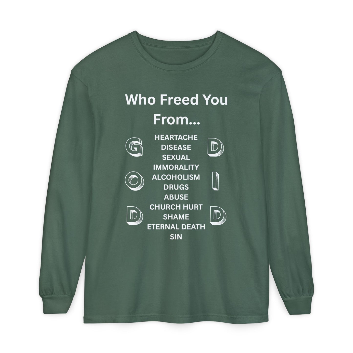 "GOD DID" (WL) Long Sleeve T-Shirt