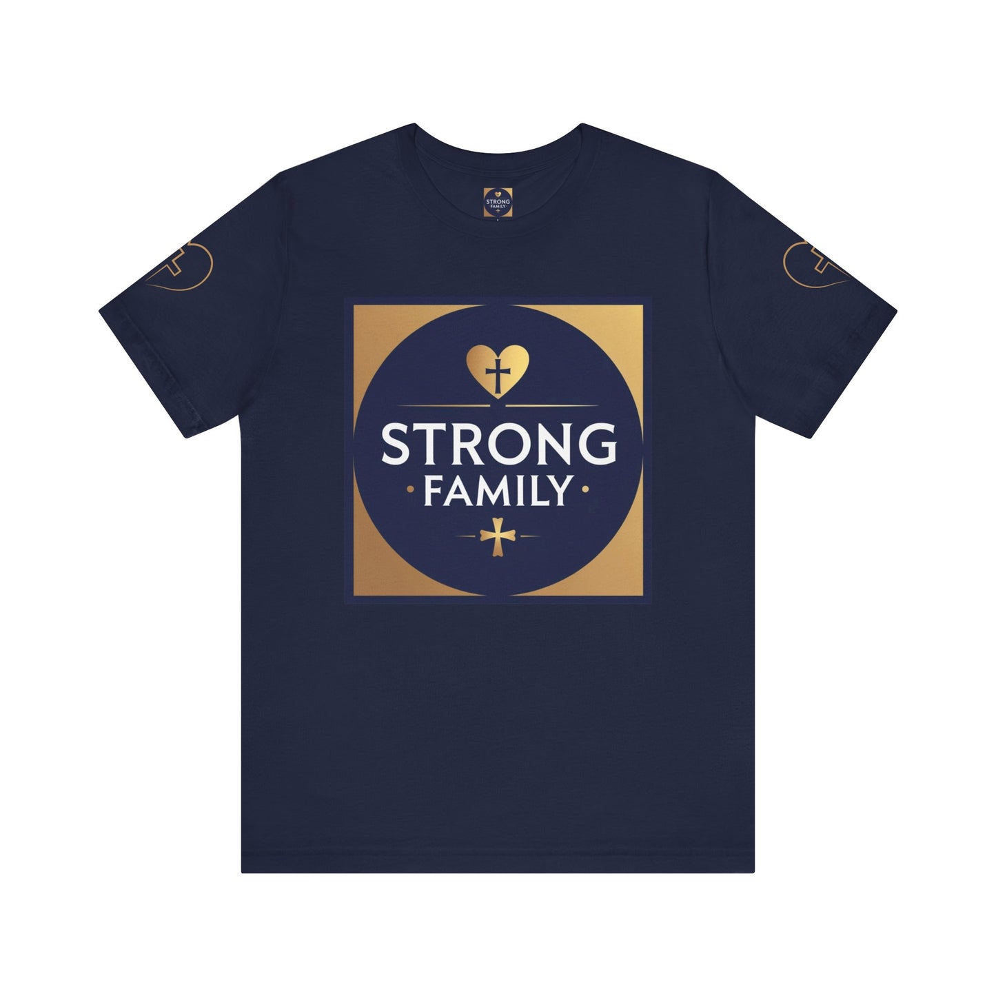 Strong Family T-Shirt