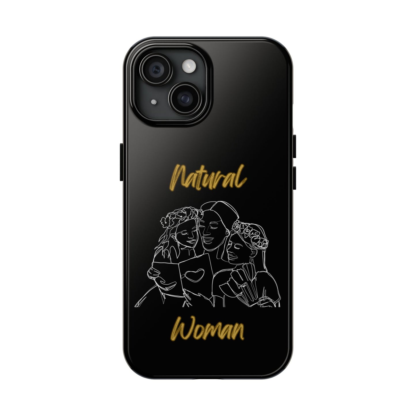 Natural Woman Me & My Girls (WL)Tough Phone Cases BLACK