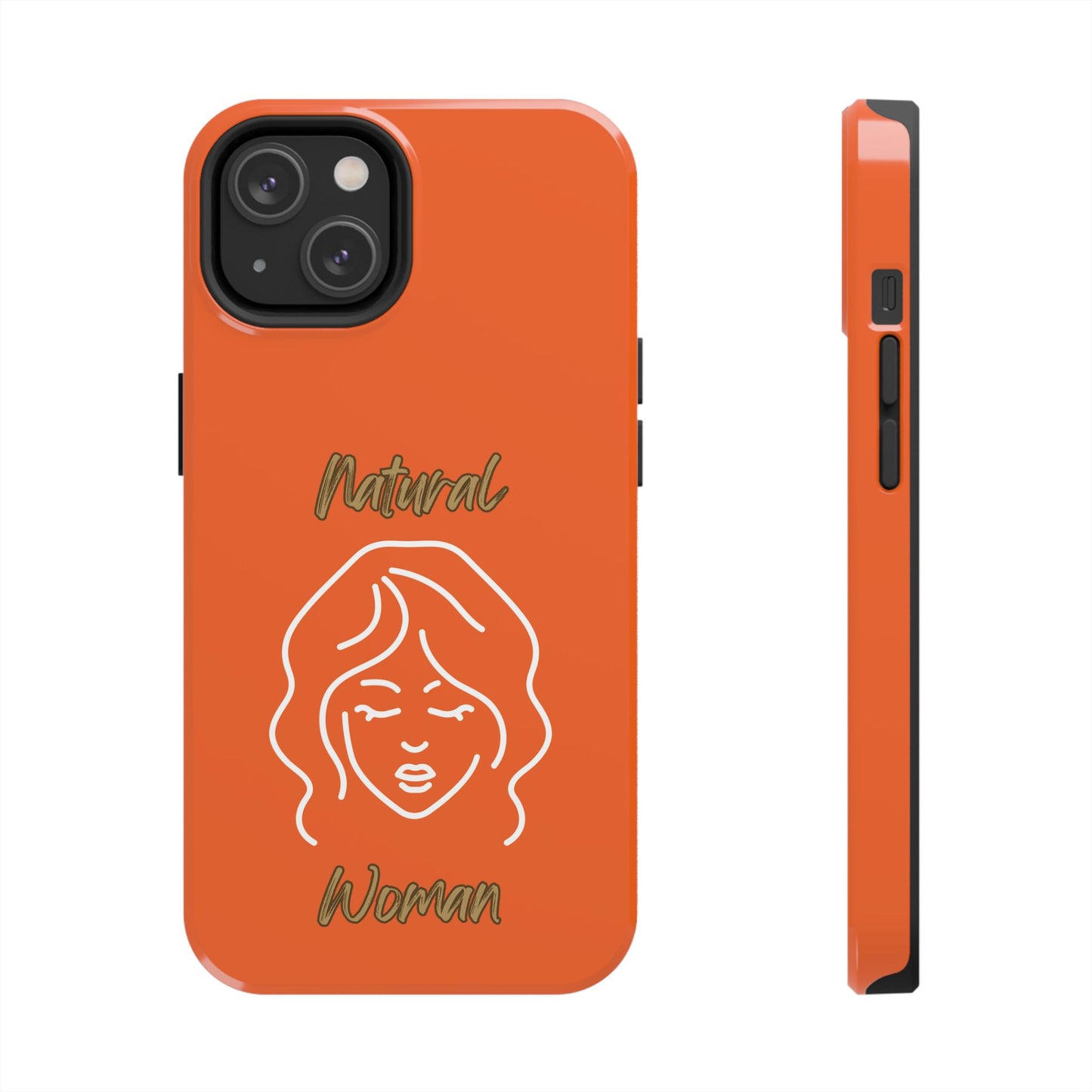 Natural Woman Modest (WL)Tough Phone Cases ORANGE