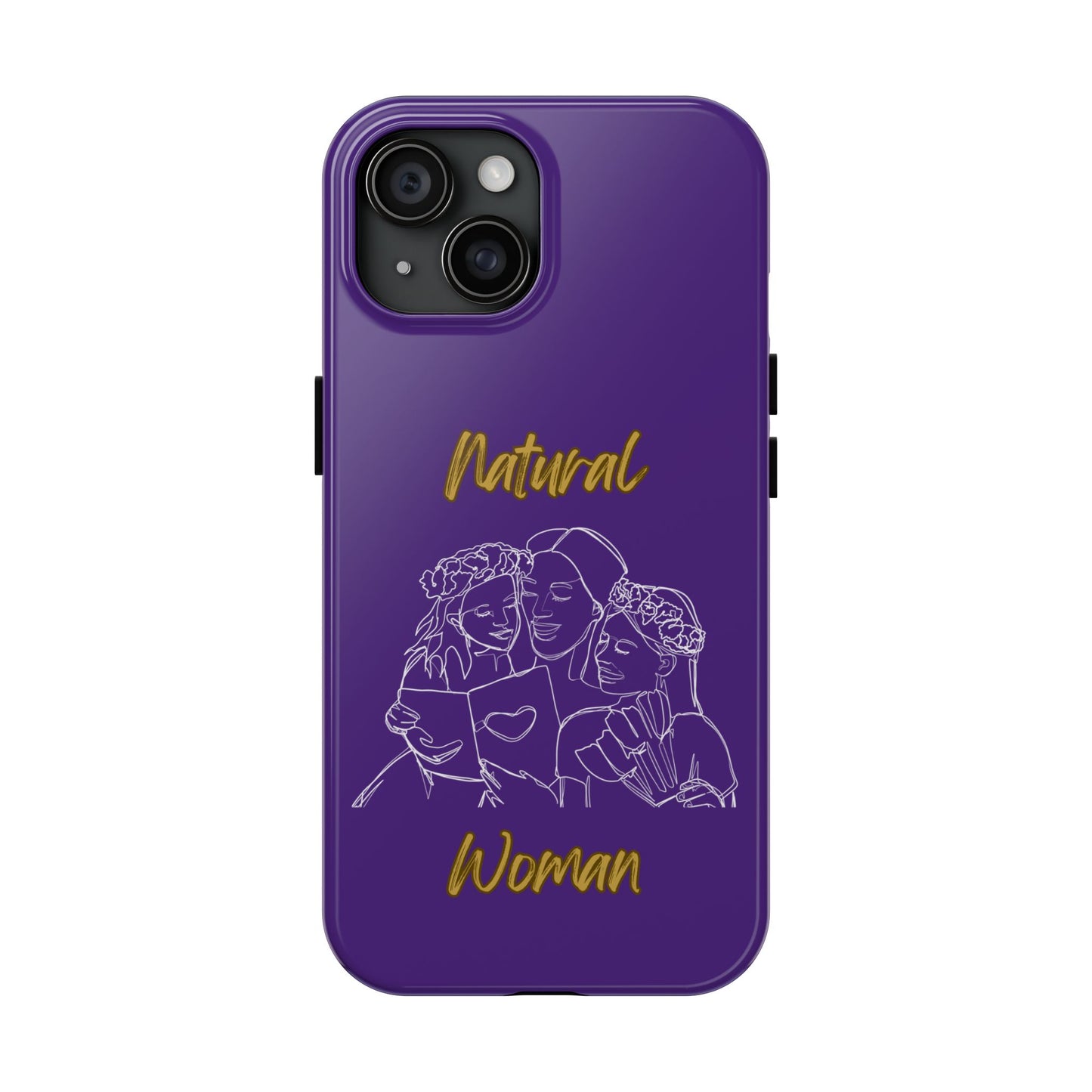 Natural Woman Me & My Girls (WL)Tough Phone Cases PURPLE