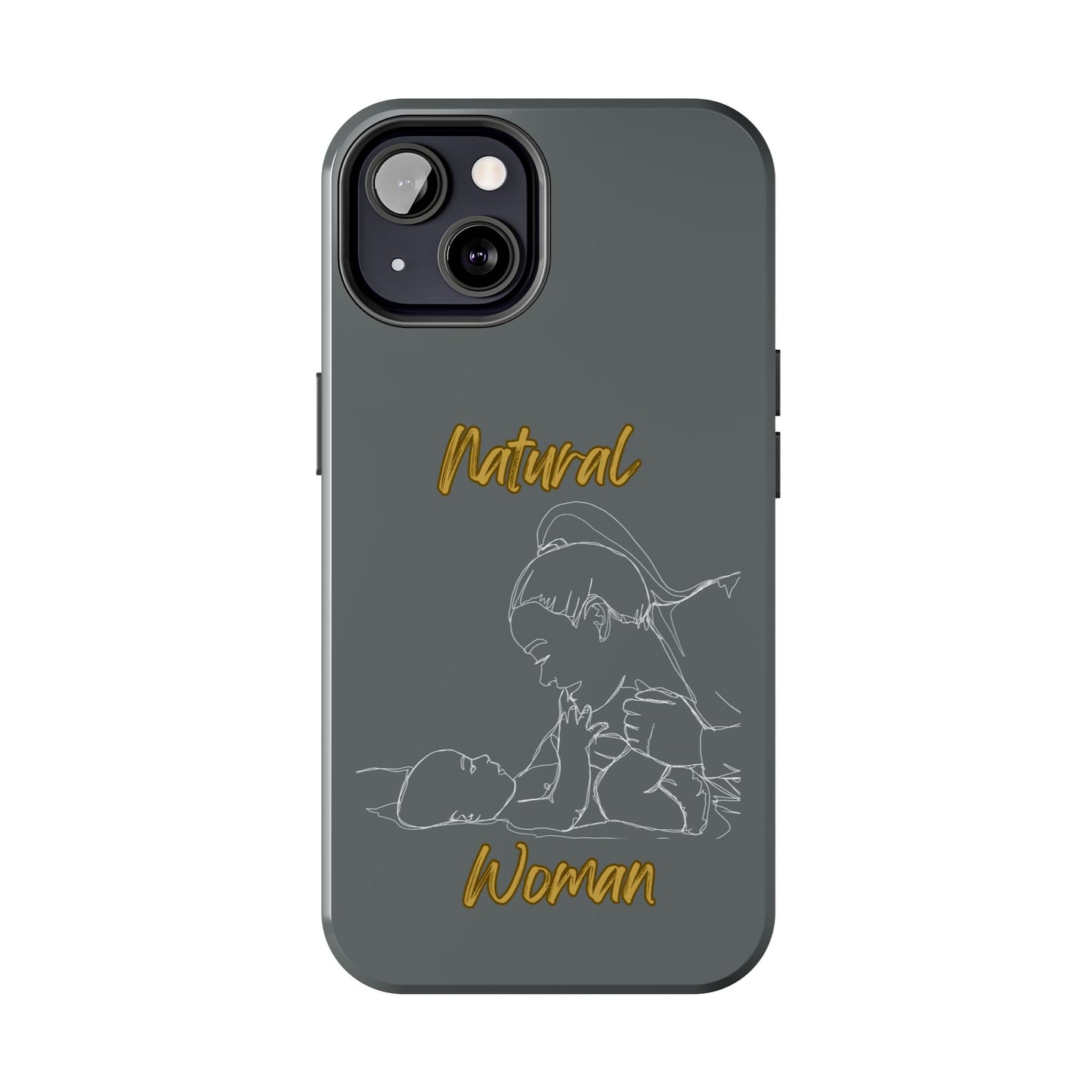 Natural Woman New Life (WL)Tough Phone Cases DARK GREY