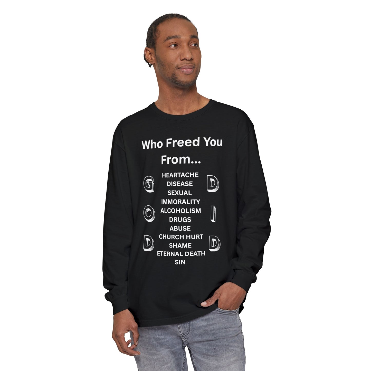 "GOD DID" (WL) Long Sleeve T-Shirt