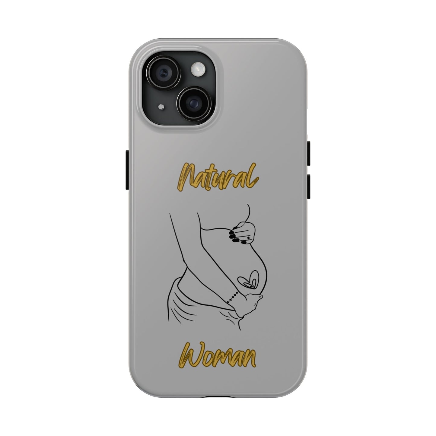 Natural Woman Loved In & Out (BL)Tough Phone Cases LIGHT GREY