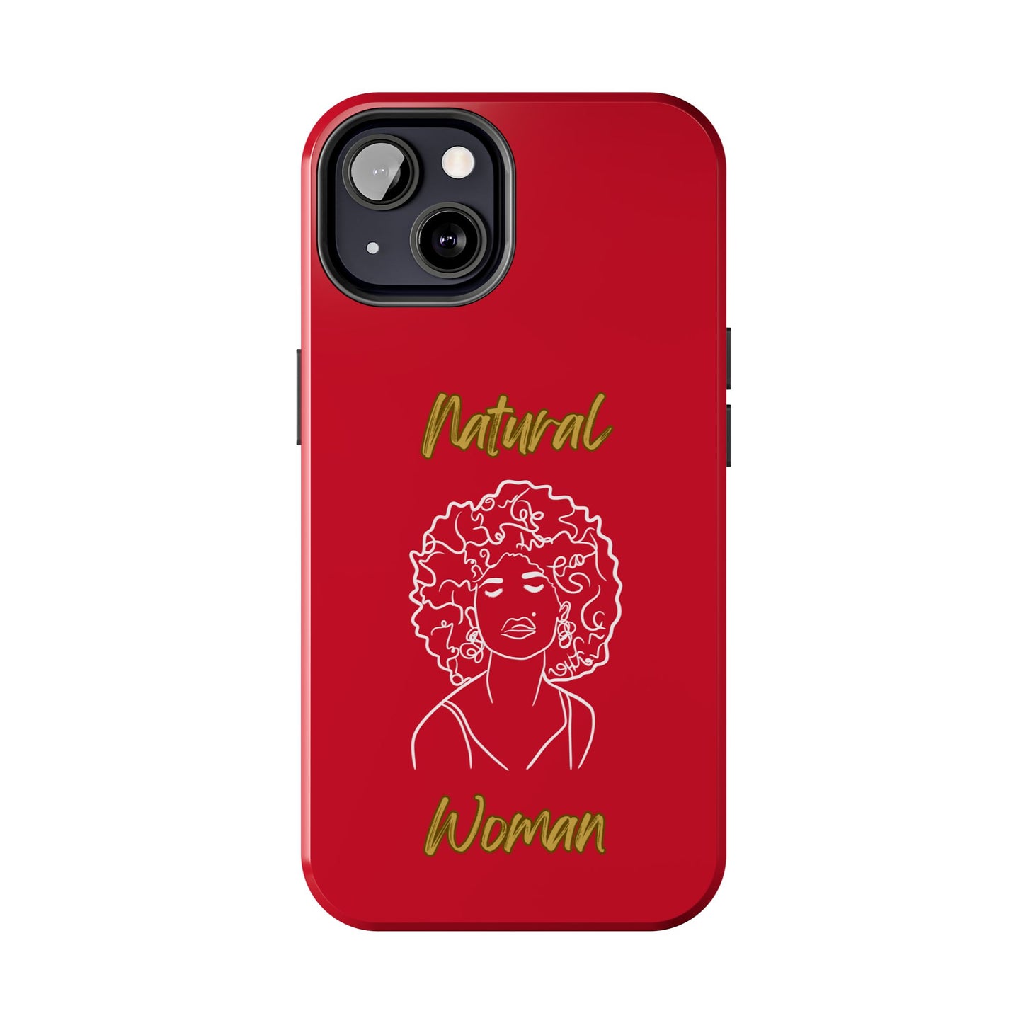 Natural Woman All About Me (WL)Tough Phone Cases DARK RED