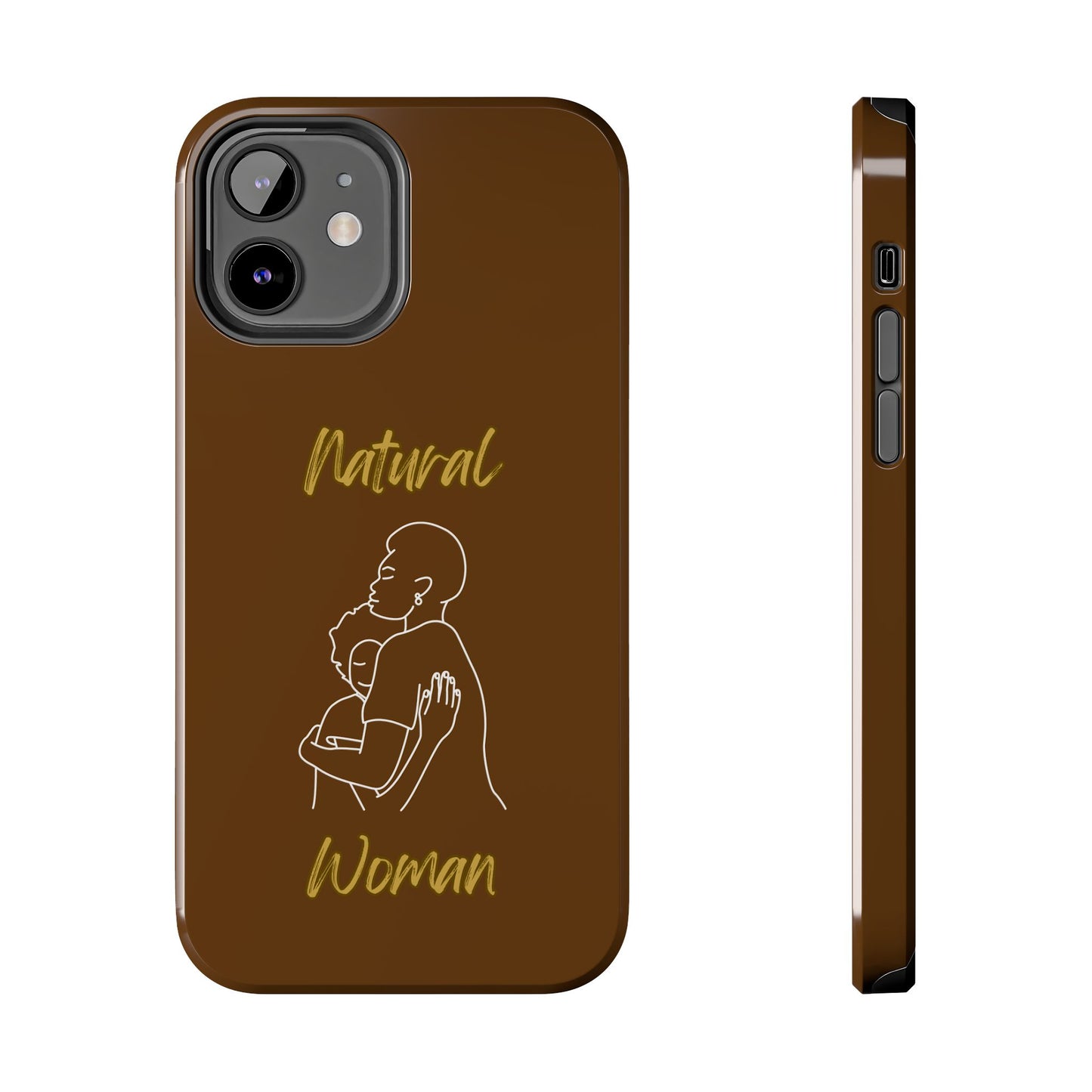 Natural Woman Safe With Momma (WL) Tough Phone Cases BROWN
