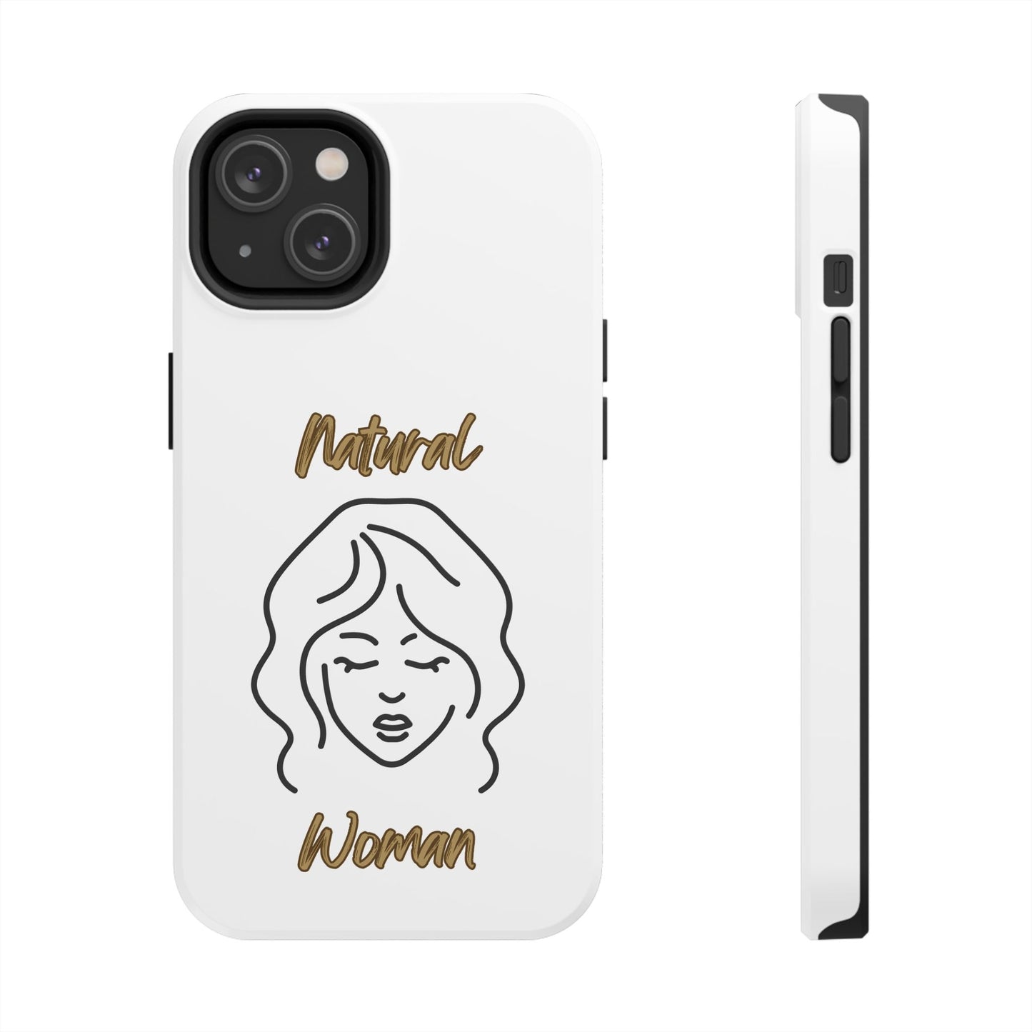Natural Woman Modest (BL)Tough Phone Cases WHITE