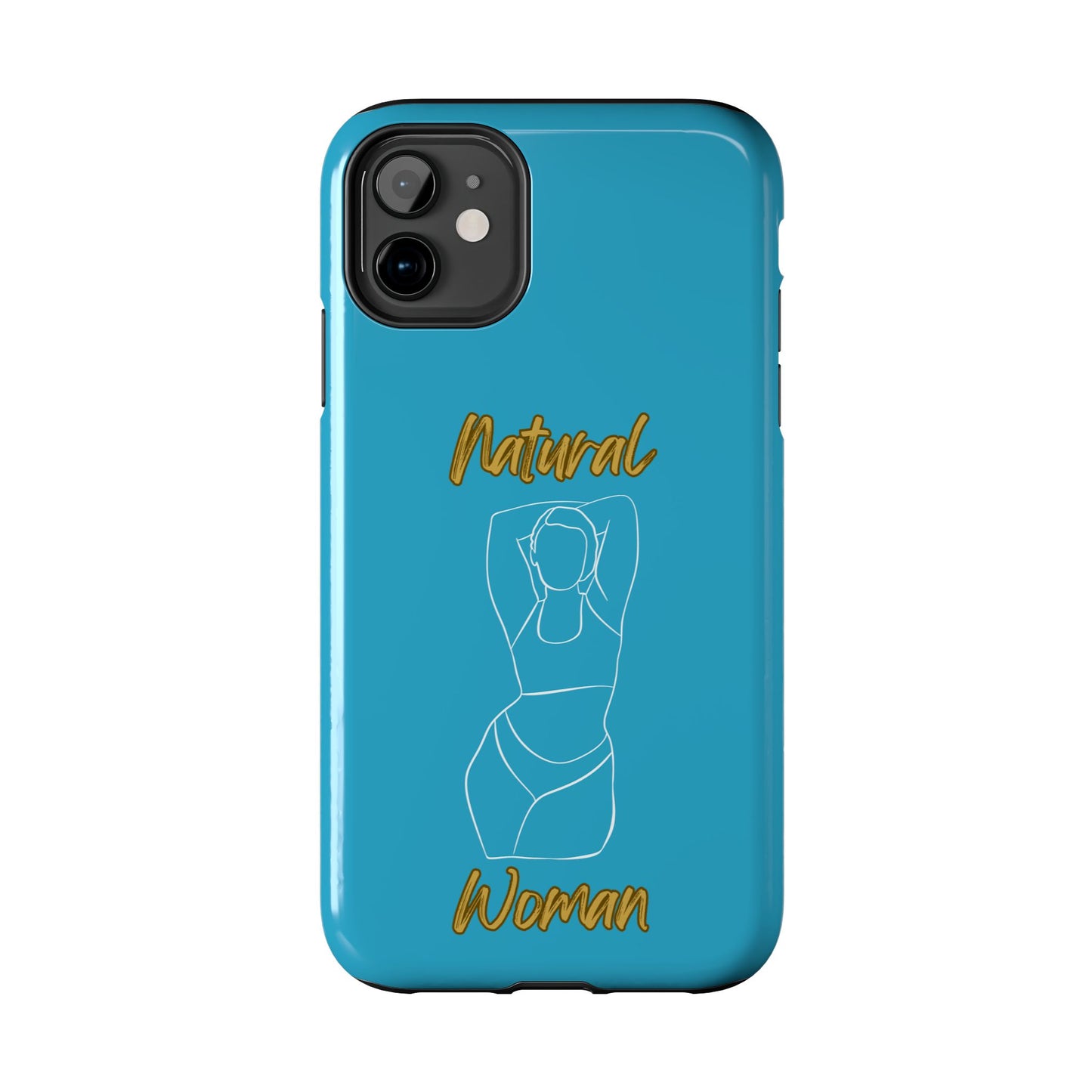 Natural Woman I Love Me (WL)Tough Phone Cases TURQUOISE