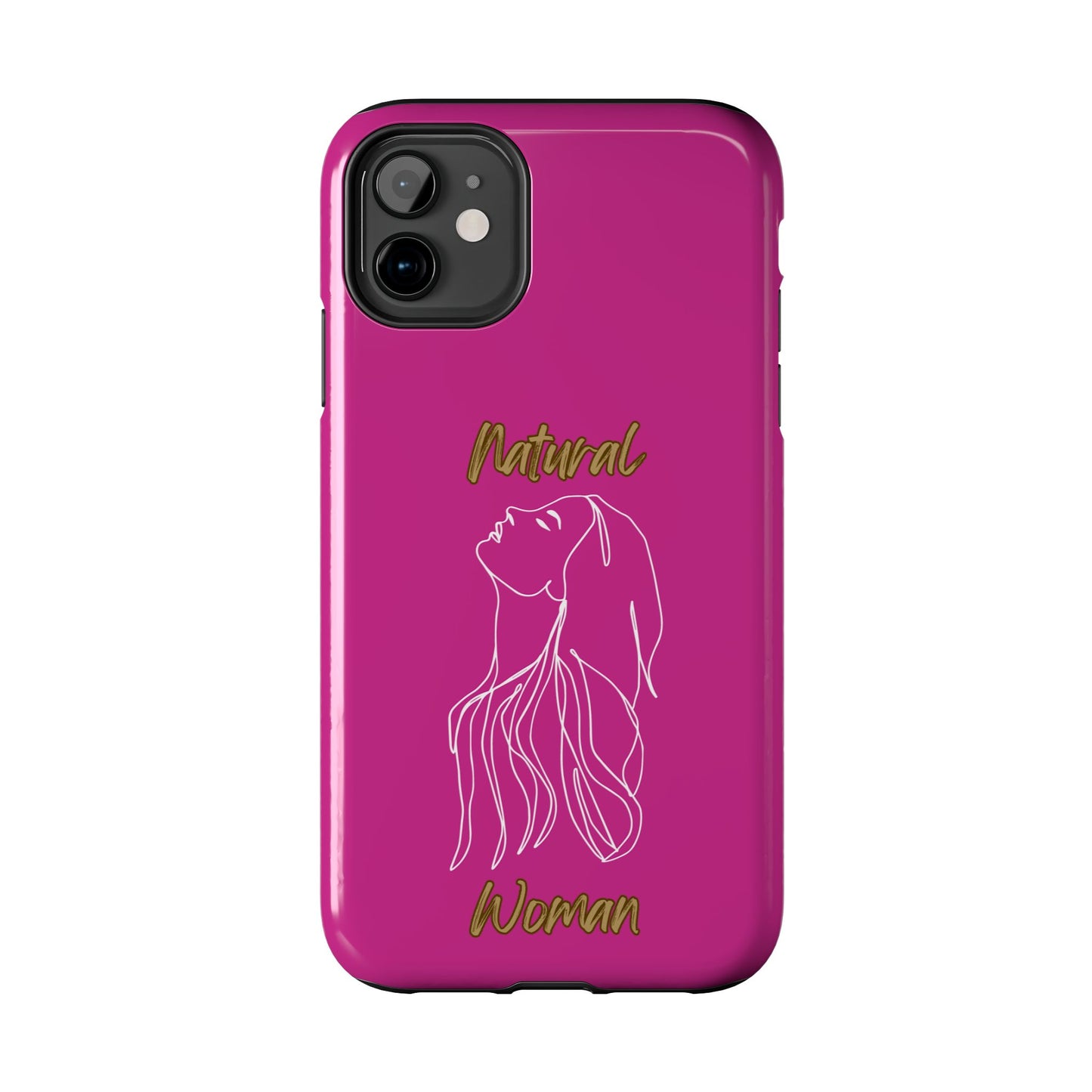 Natural Woman Appreciation (WL)Tough Phone PINK