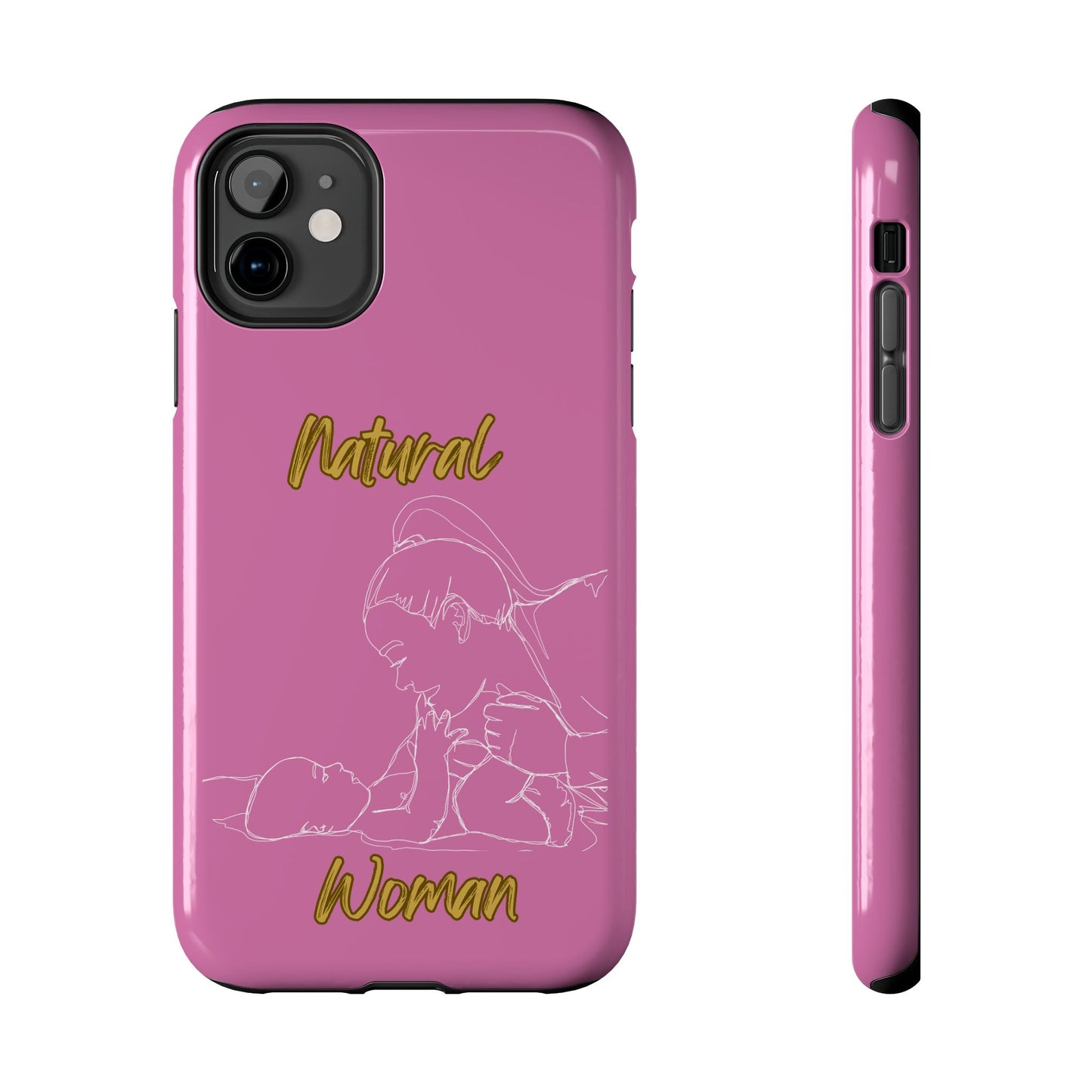 Natural Woman New Life (WL)Tough Phone Cases LIGHT PINK
