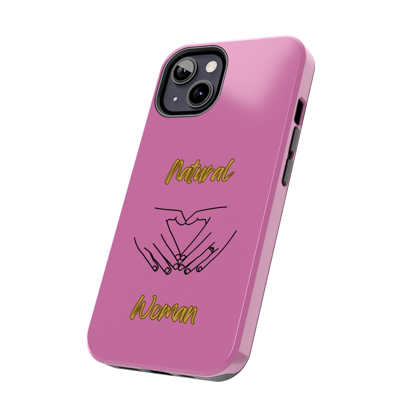 Natural Woman I Love You (BL)Tough Phone Cases LIGHT PINK