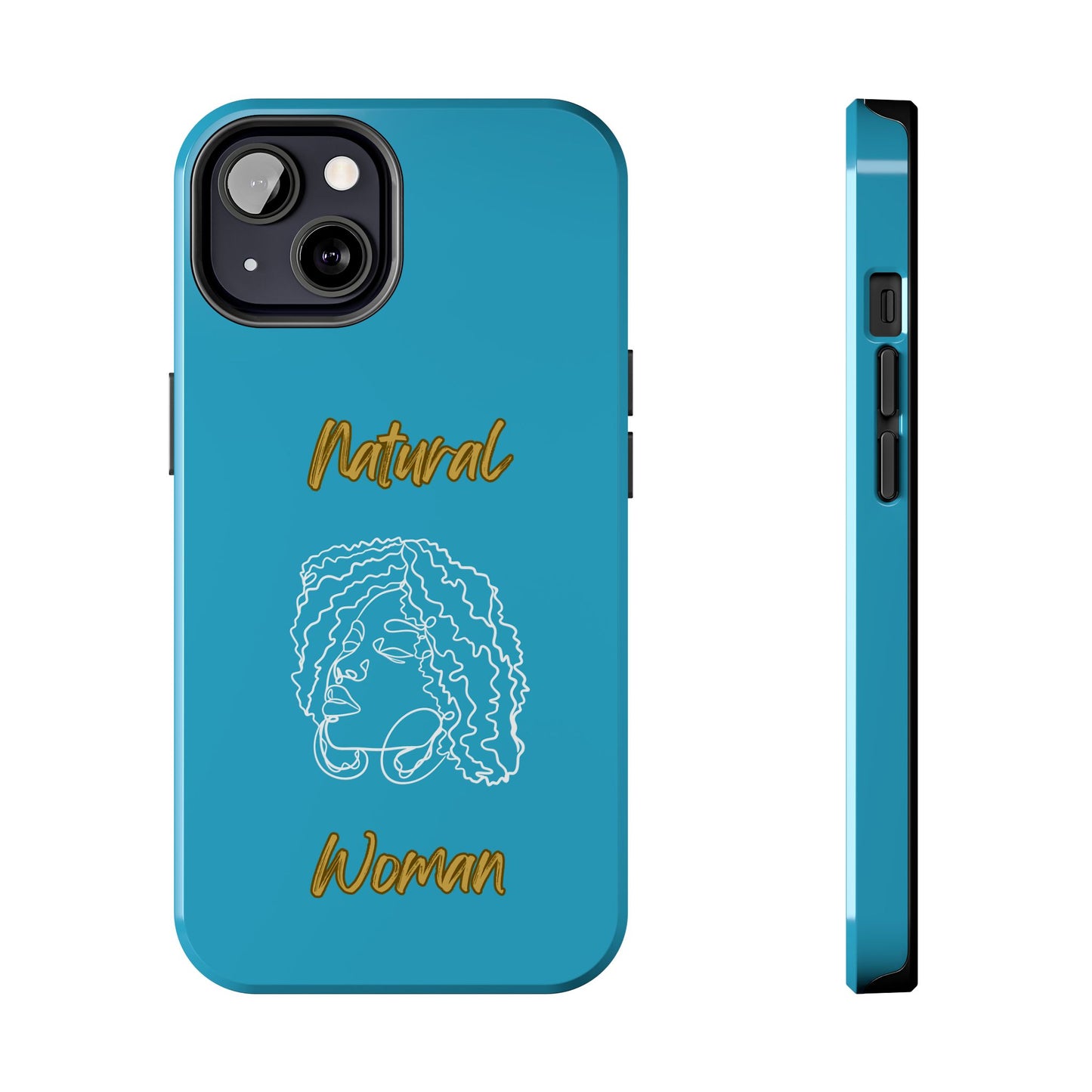 Natural Woman Naturally Me (WL)Tough Phone Cases TURQUOISE