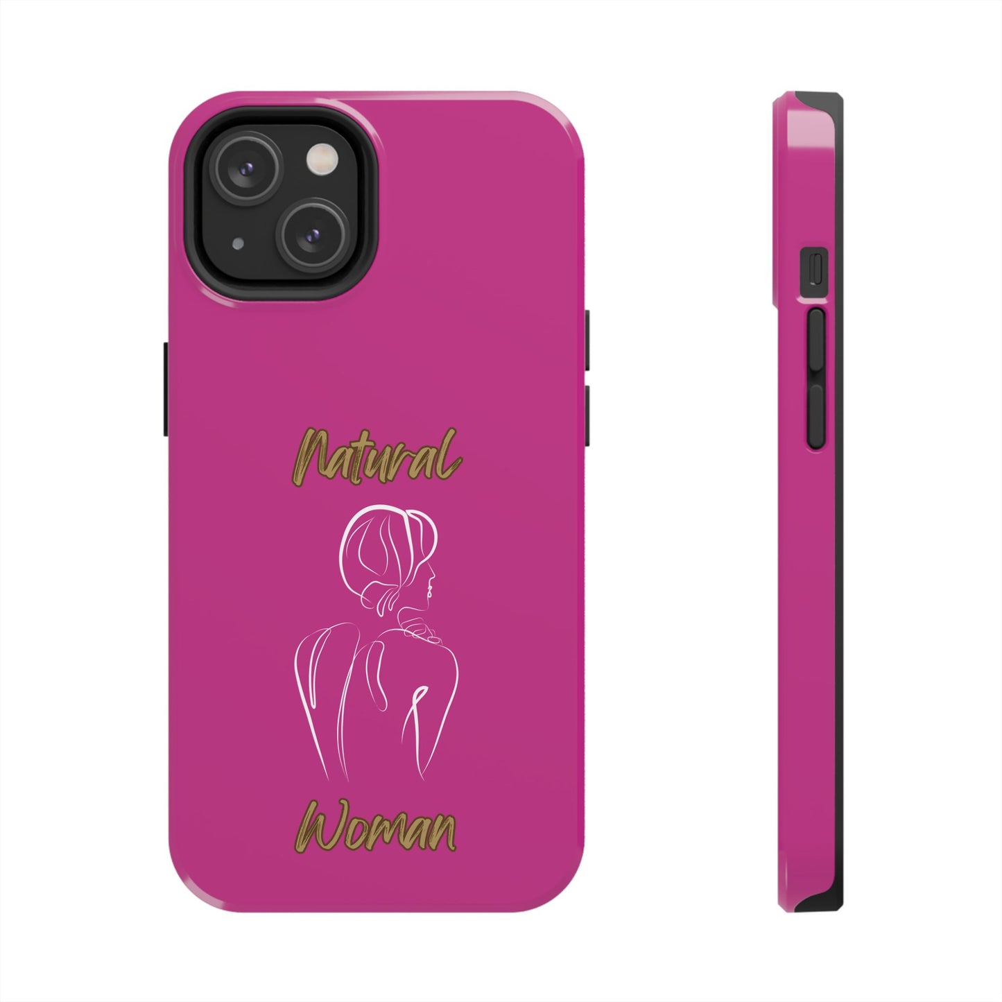 Natural Woman Back (WL)Tough Phone Cases PINK