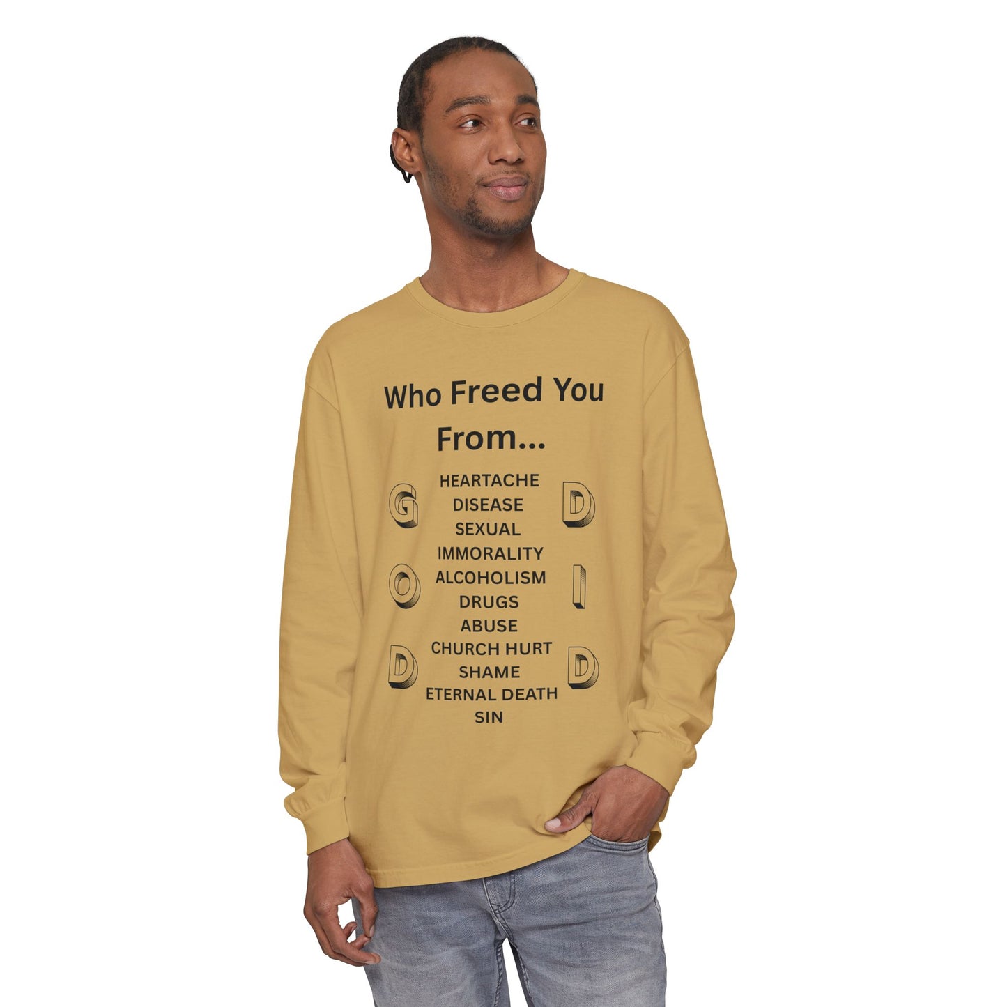 "GOD DID" (BL) Long Sleeve T-Shirt