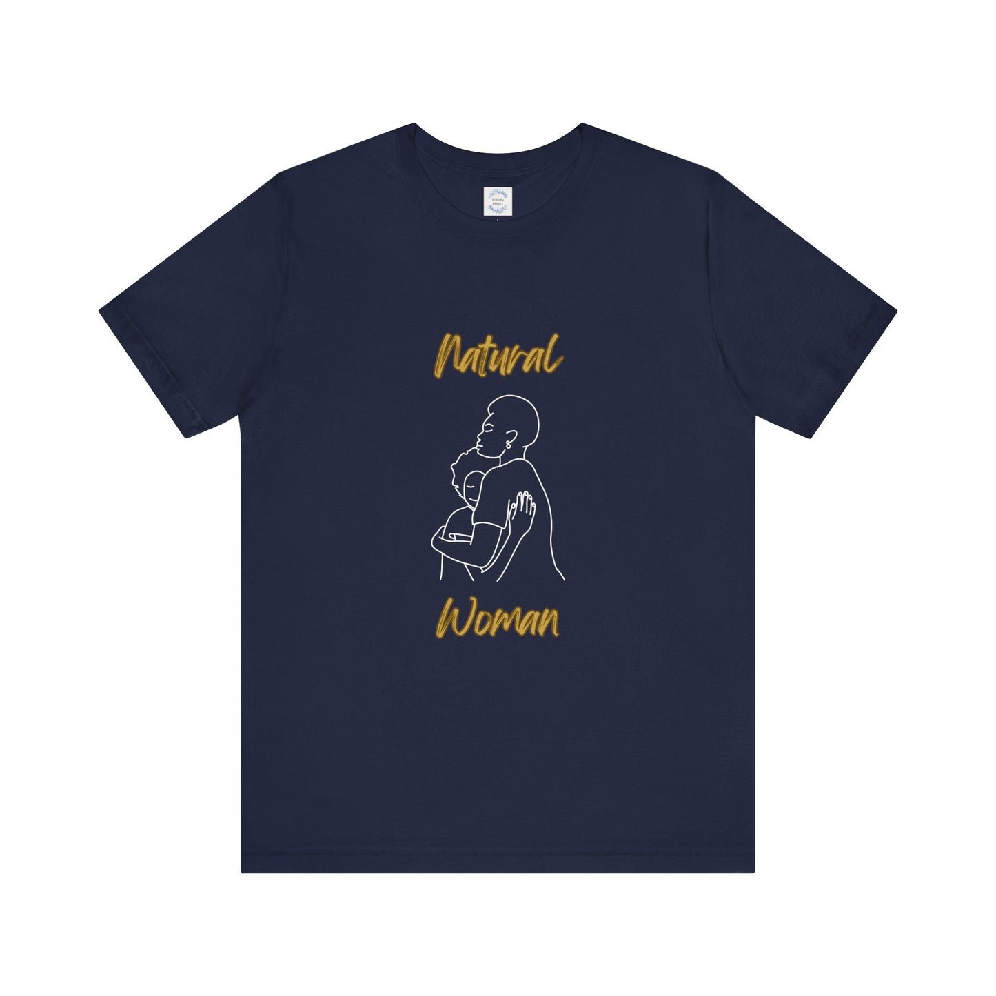 Natural Woman Safe With Momma (WL) Short Sleeve T-Shirt