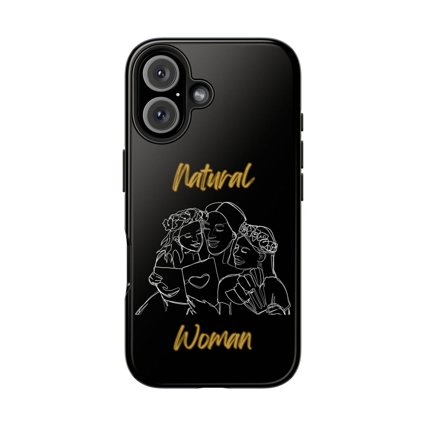 Natural Woman Me & My Girls (WL)Tough Phone Cases BLACK