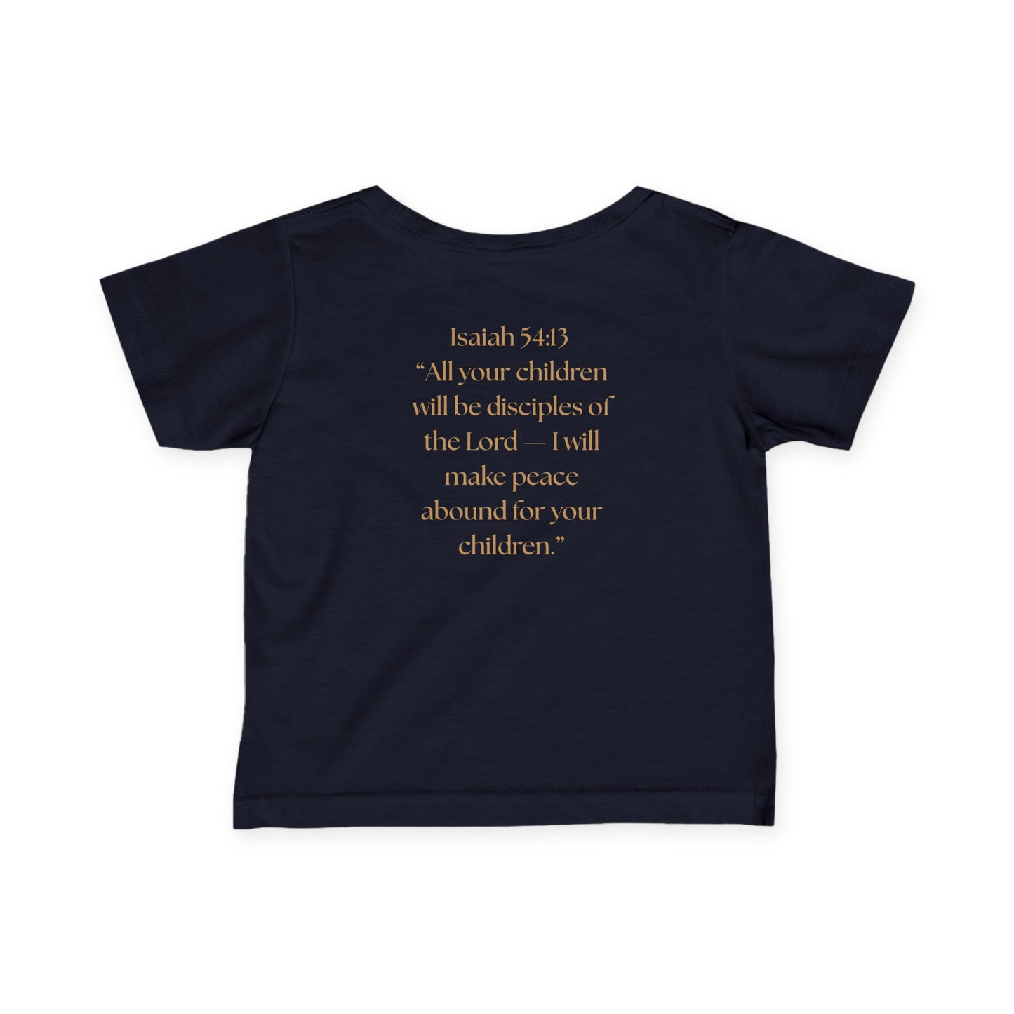 Kingdom Baby/Toddler Infant Tee - Isaiah 54:13