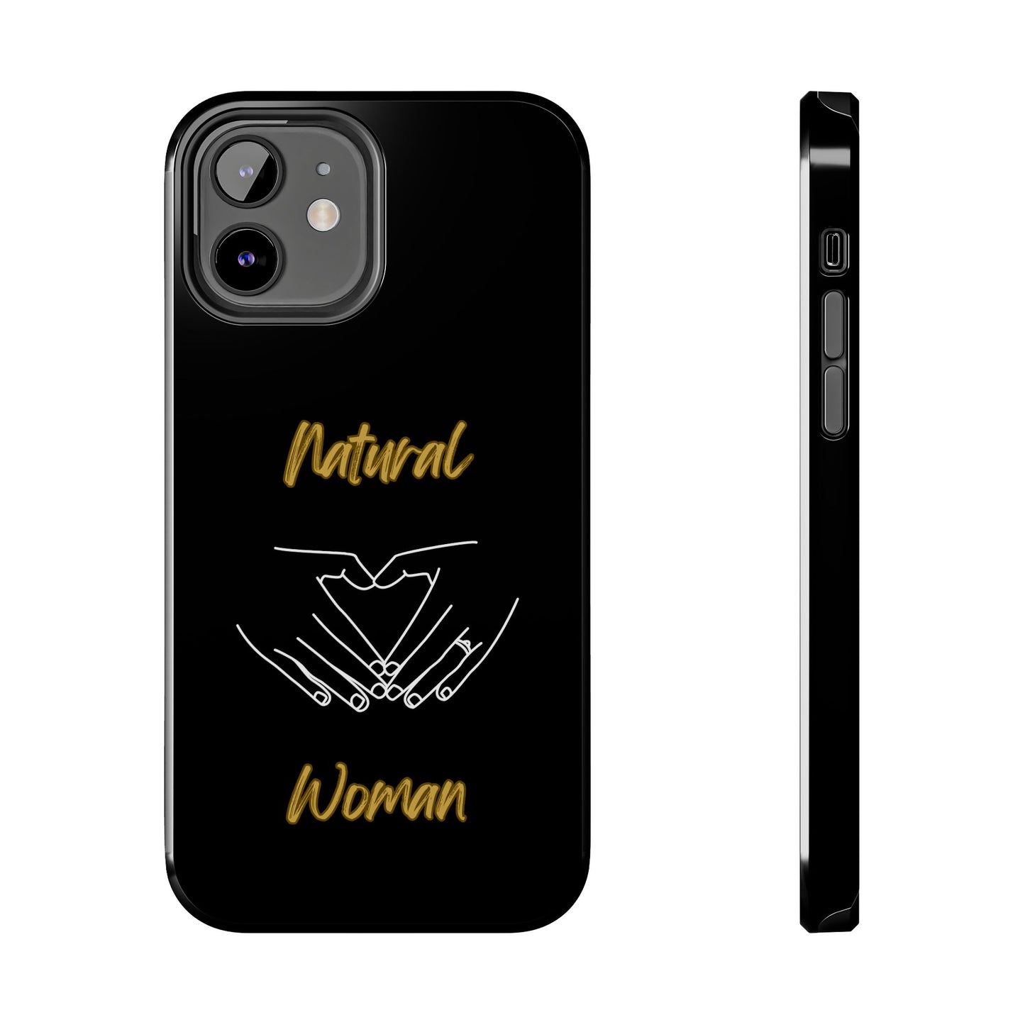 Natural Woman I Love You (WL)Tough Phone Cases BLACK