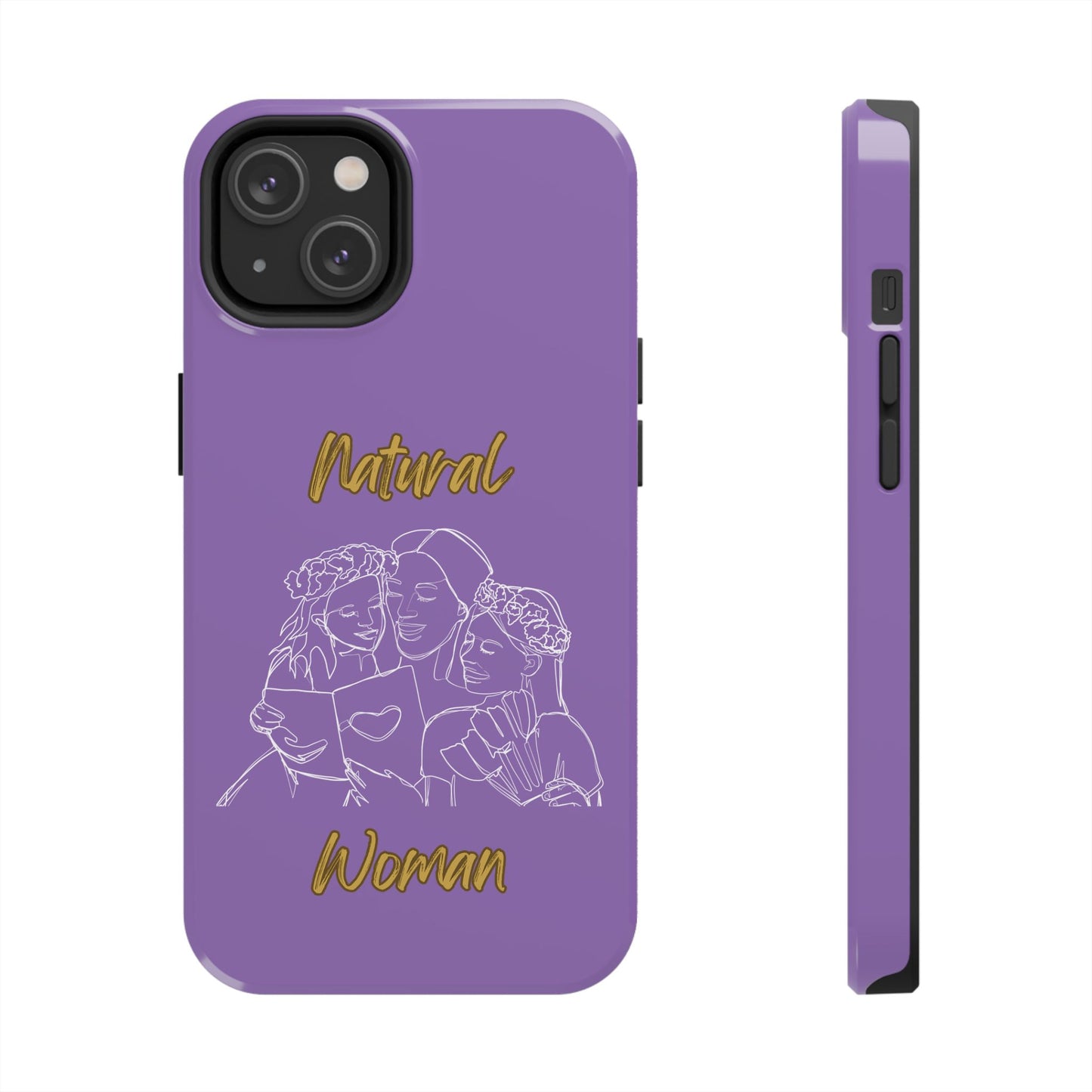 Natural Woman Me & My Girls (WL)Tough Phone Cases LIGHT PURPLE