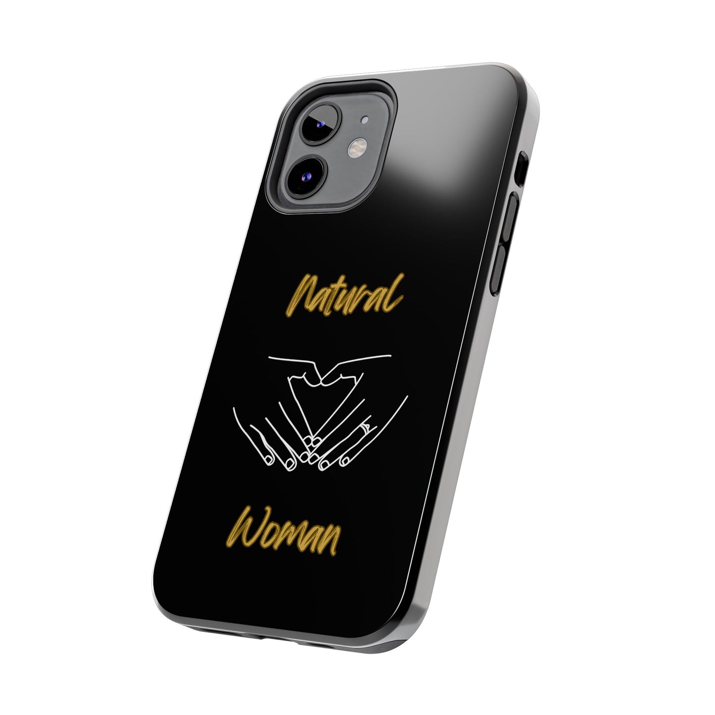 Natural Woman I Love You (WL)Tough Phone Cases BLACK
