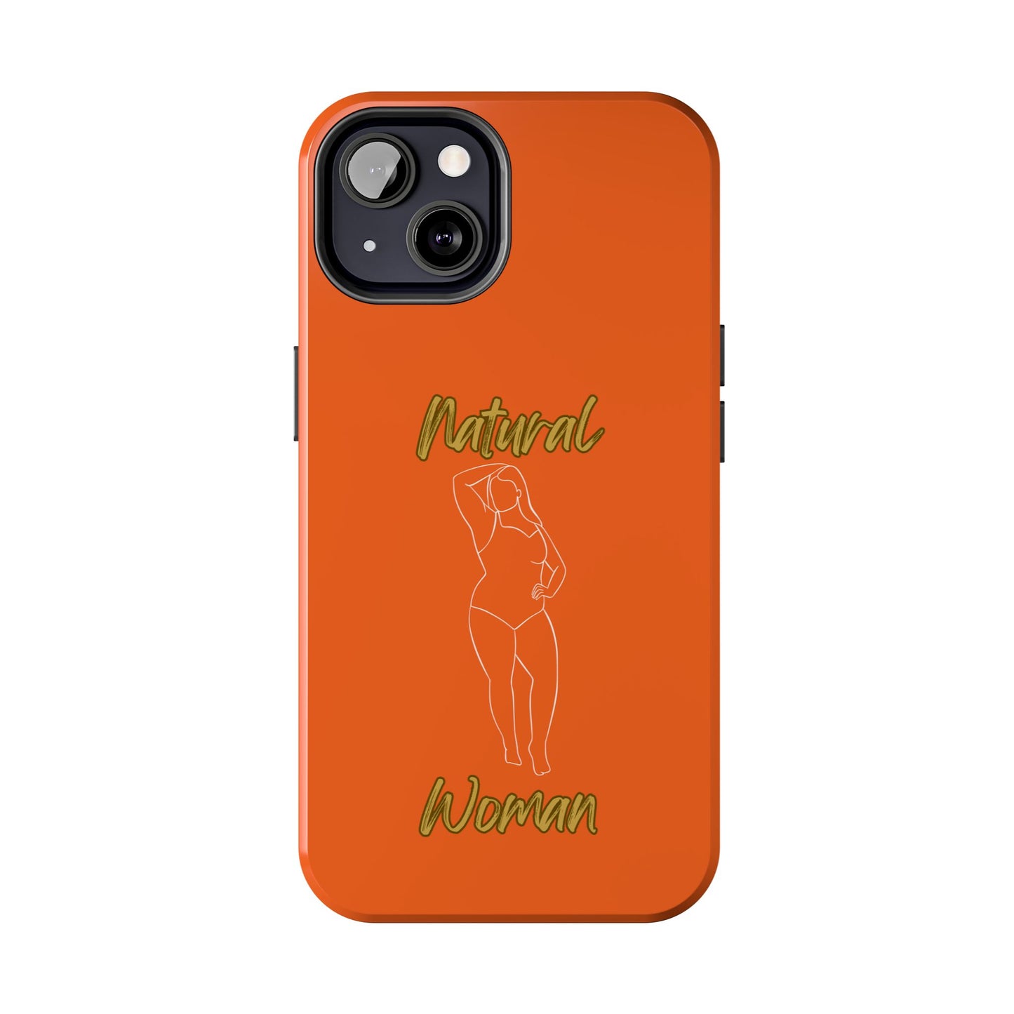 Natural Woman Looking Good (WL)Tough Phone Cases ORANGE