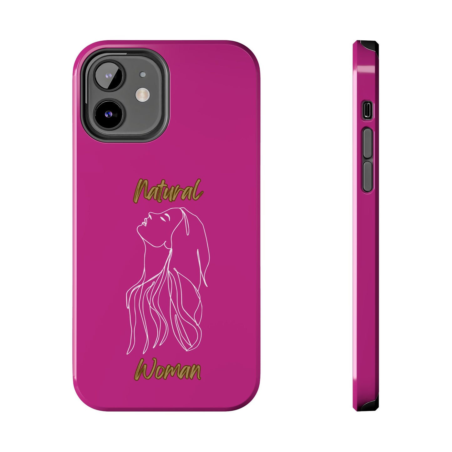 Natural Woman Appreciation (WL)Tough Phone PINK