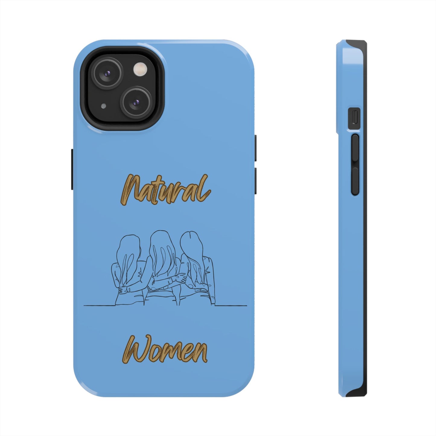 Natural Woman Loving Friends (BL)Tough Phone Cases LIGHT BLUE