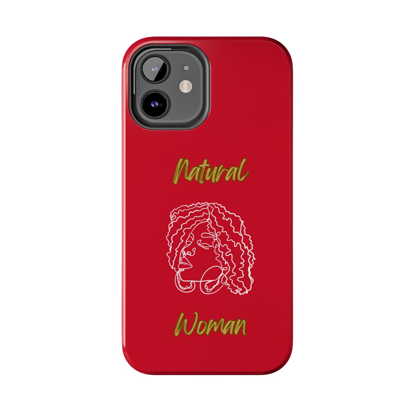 Natural Woman Naturally Me (WL)Tough Phone Cases DARK RED