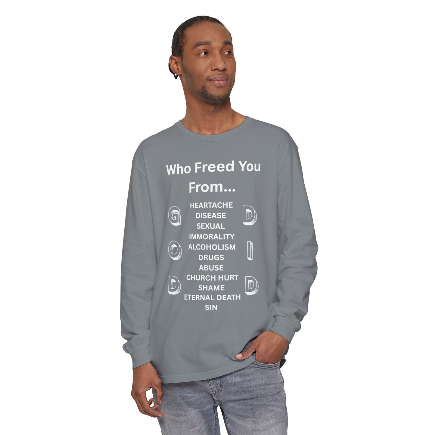 "GOD DID" (WL) Long Sleeve T-Shirt