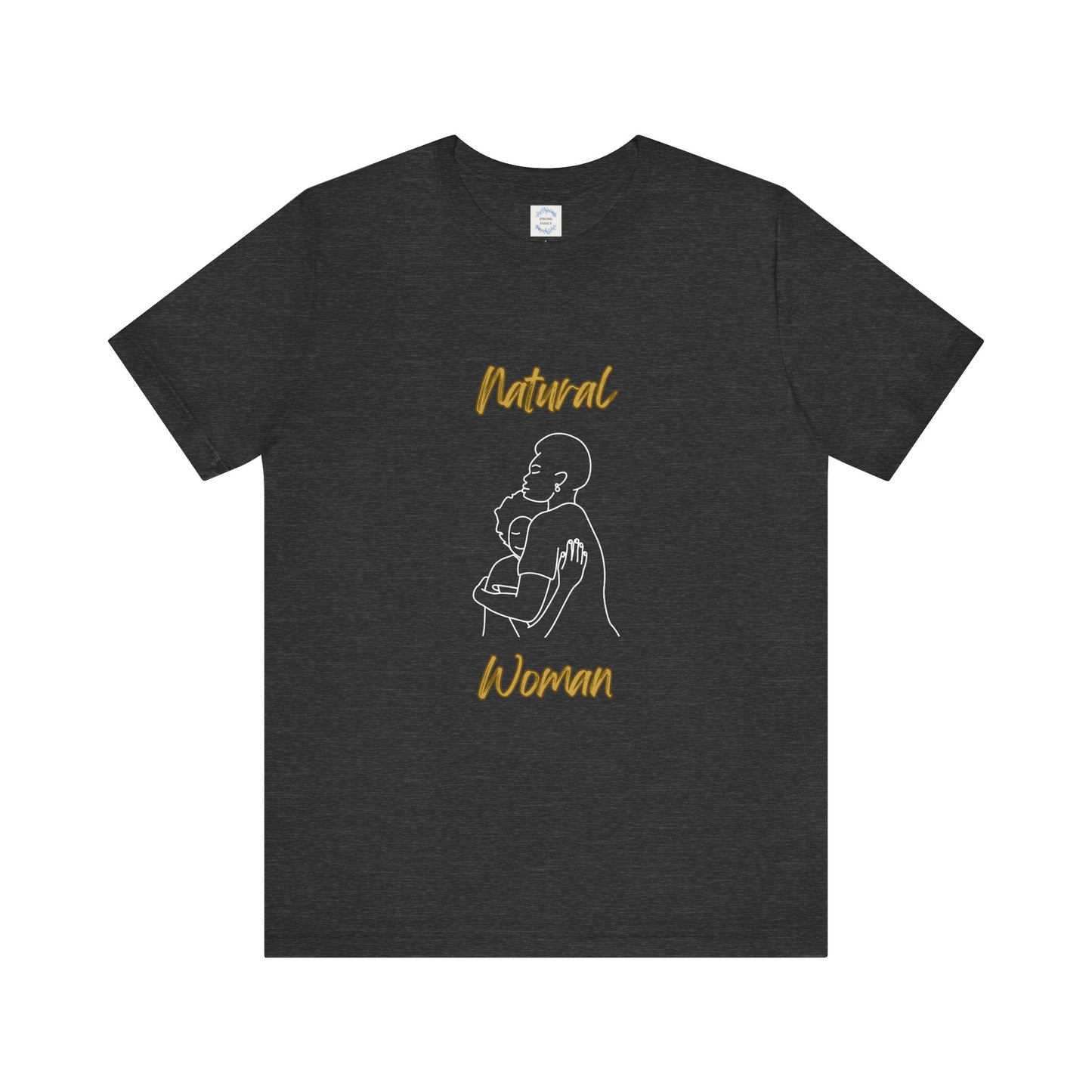 Natural Woman Safe With Momma (WL) Short Sleeve T-Shirt