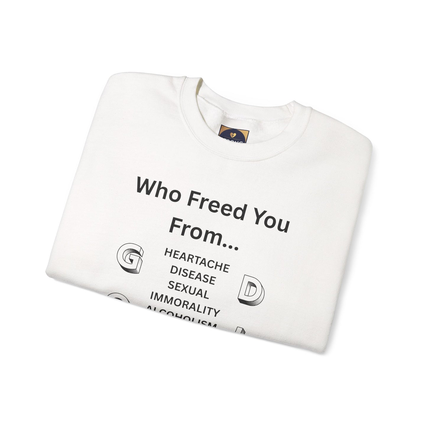 "GOD DID" (BL) Crewneck Sweatshirt w/ Scripture Design (1 John 1:9)