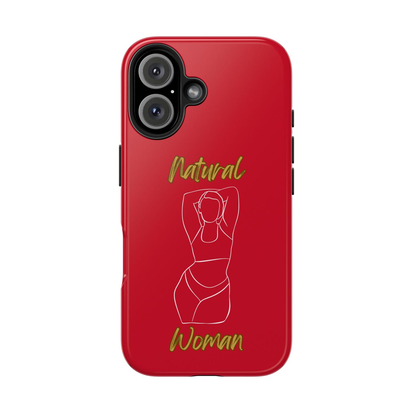Natural Woman I Love Me (WL)Tough Phone Cases DARK RED