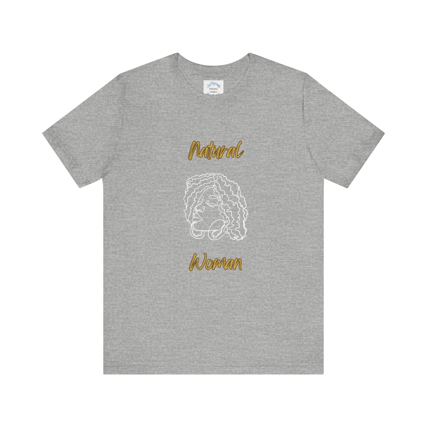 Natural Woman Naturally Me (WL) Short Sleeve T-Shirt EXPRESS DELIVERY