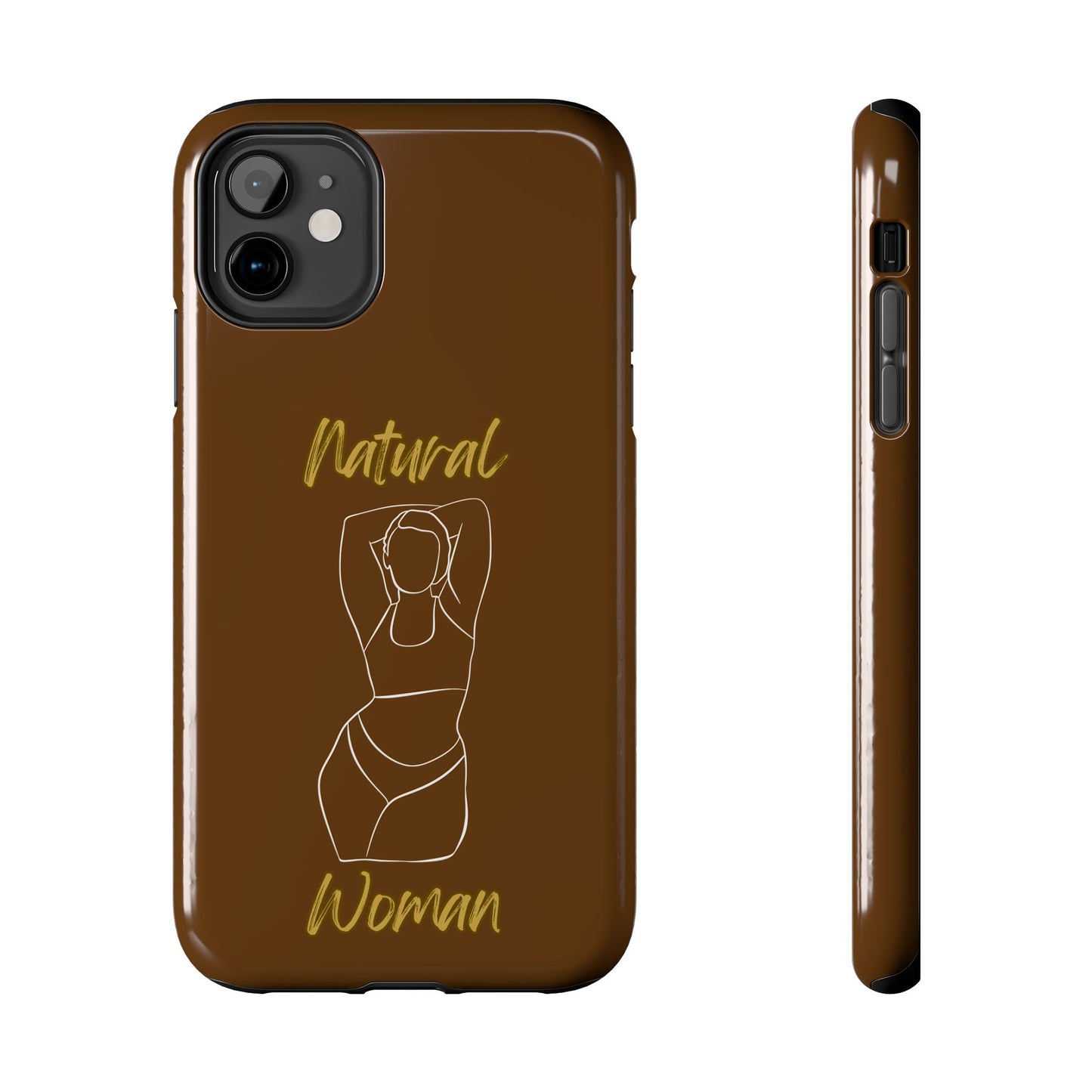 Natural Woman I Love Me (WL)Tough Phone Cases BROWN