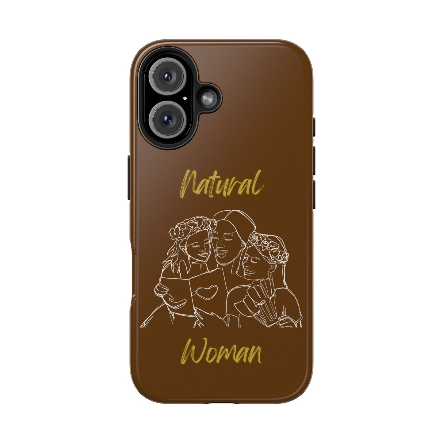 Natural Woman Me & My Girls (WL)Tough Phone Cases BROWN
