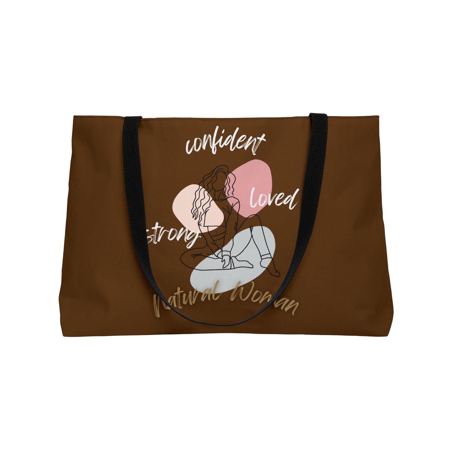 Natural Woman Strong Confident Loved (WL) Weekender Tote Bag BROWN