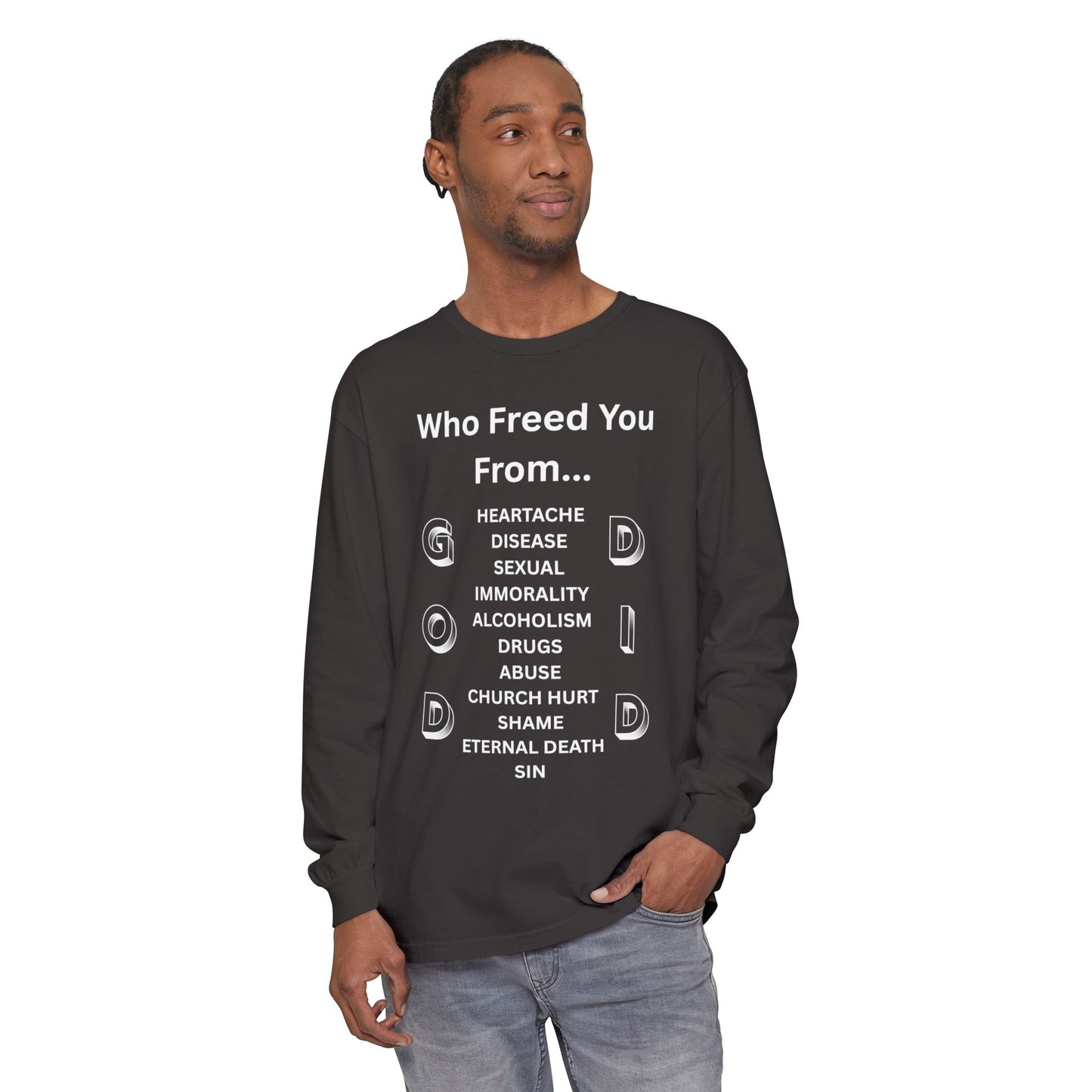 "GOD DID" (WL) Long Sleeve T-Shirt
