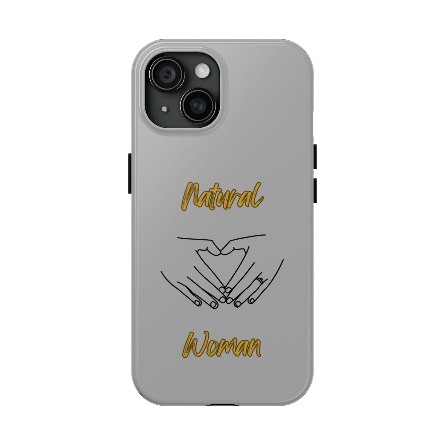 Natural Woman I Love You (BL)Tough Phone Cases LIGHT GREY